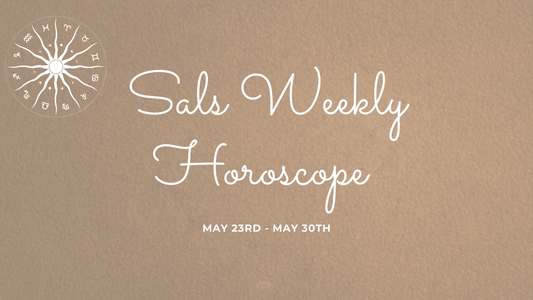 Sal's Weekly Horoscope May 23rd - May 30th - Eat.Read.Love.