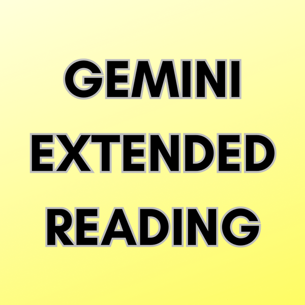 Gemini |  February Monthly Extended Tarot Reading