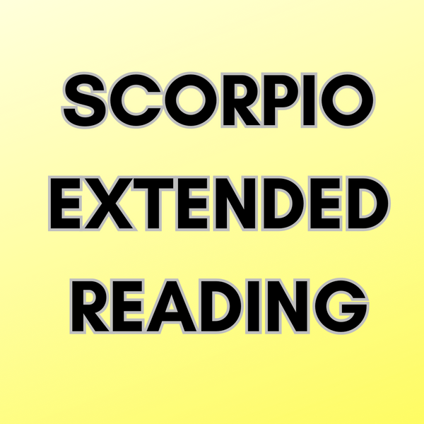 Scorpio | February Monthly Extended Tarot Reading